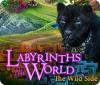 Labyrinths of the World: The Wild Side gra