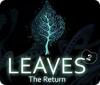 Leaves 2: The Return gra