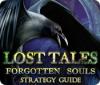 Lost Tales: Forgotten Souls Strategy Guide gra