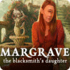 Margrave - The Blacksmith's Daughter Deluxe gra