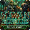Mayan Prophecies: Ship of Spirits gra