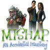 Mishap: An Accidental Haunting gra