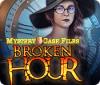 Mystery Case Files: Broken Hour gra