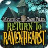 Mystery Case Files: Return to Ravenhearst gra