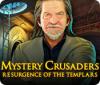 Mystery Crusaders: Resurgence of the Templars gra