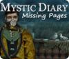 Mystic Diary: Missing Pages gra