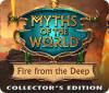 Myths of the World: Fire from the Deep Collector's Edition gra