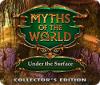 Myths of the World: Under the Surface Collector's Edition gra