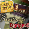 Nancy Drew Dossier: Resorting to Danger gra