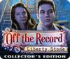 Off The Record: Liberty Stone Collector's Edition gra