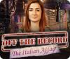 Off the Record: The Italian Affair gra