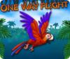 One Way Flight gra