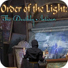 Order of the Light: The Deathly Artisan gra