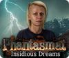 Phantasmat: Insidious Dreams gra