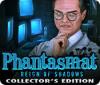Phantasmat: Reign of Shadows Collector's Edition gra