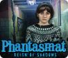 Phantasmat: Reign of Shadows gra