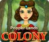 Popper Lands Colony gra