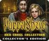 PuppetShow: Her Cruel Collection Collector's Edition gra