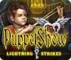 PuppetShow: Lightning Strikes gra