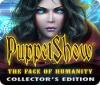 PuppetShow: The Face of Humanity Collector's Edition gra