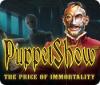 PuppetShow: The Price of Immortality Collector's Edition gra