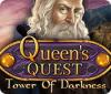 Queen's Quest: Tower of Darkness gra