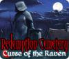 Redemption Cemetery: Curse of the Raven gra