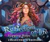 Reflections of Life: Slipping Hope Collector's Edition gra