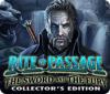 Rite of Passage: The Sword and the Fury Collector's Edition gra