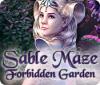 Sable Maze: Forbidden Garden gra
