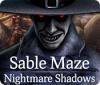 Sable Maze: Nightmare Shadows gra