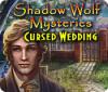 Shadow Wolf Mysteries: Cursed Wedding gra