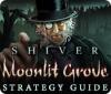 Shiver: Moonlit Grove Strategy Guide gra