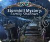 Stormhill Mystery: Family Shadows gra