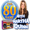 The 80's Game With Martha Quinn gra