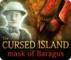 The Cursed Island: Mask of Baragus gra