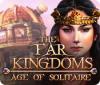 The Far Kingdoms: Age of Solitaire gra
