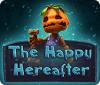The Happy Hereafter gra