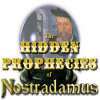 The Hidden Prophecies of Nostradamus gra