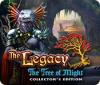 The Legacy: The Tree of Might Collector's Edition gra