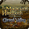 The Magicians Handbook: Cursed Valley gra