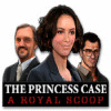 The Princess Case: A Royal Scoop gra
