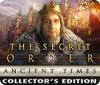 The Secret Order: Ancient Times Collector's Edition gra