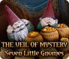 The Veil of Mystery: Seven Little Gnomes gra