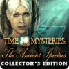 Time Mysteries: The Ancient Spectres Collector's Edition gra