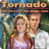 Tornado: The secret of the magic cave gra