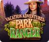 Vacation Adventures: Park Ranger gra