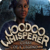 Voodoo Whisperer: Curse of a Legend gra