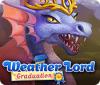 Weather Lord: Graduation gra