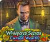 Whispered Secrets: Cursed Wealth gra